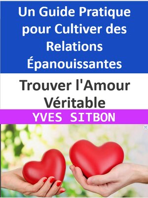 cover image of Trouver l'Amour Véritable